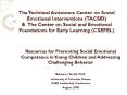 The Technical Assistance Center on Social Emotional Interventions TACSEI PowerPoint PPT Presentation