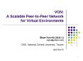 VON: A Scalable Peer-to-Peer Network for Virtual Environments PowerPoint PPT Presentation