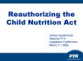 Reauthorizing the Child Nutrition Act PowerPoint PPT Presentation