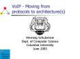 VoIP - Moving from protocols to architecture(s) PowerPoint PPT Presentation