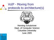 VoIP - Moving from protocols to architecture(s)
