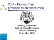 VoIP Moving from protocols to architectures