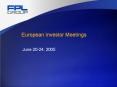 European Investor Meetings PowerPoint PPT Presentation