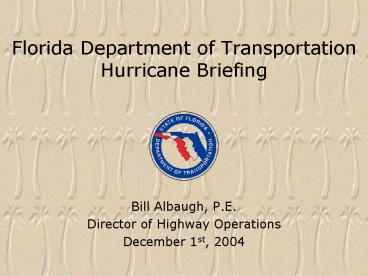 Florida Department of Transportation Hurricane Briefing