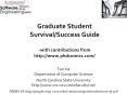 Graduate Student Survival/Success Guide -with contributions from http://www.phdcomics.com/ PowerPoint PPT Presentation