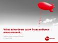 What advertisers want from audience measurement PowerPoint PPT Presentation