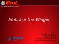 Embrace the Widget PowerPoint PPT Presentation