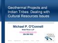 Geothermal Projects and Indian Tribes: Dealing with Cultural Resources Issues PowerPoint PPT Presentation