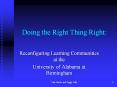 Doing the Right Thing Right: PowerPoint PPT Presentation