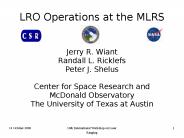 LRO Operations at the MLRS