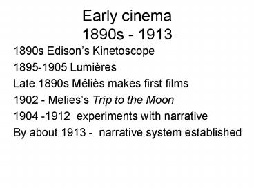 Early cinema 1890s 1913
