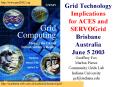 Grid Technology Implications for ACES and SERVOGrid Brisbane Australia June 5 2003 PowerPoint PPT Presentation