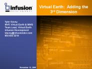 Virtual Earth: Adding the 3rd Dimension