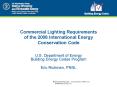 Commercial Lighting Requirements of the 2006 International Energy Conservation Code PowerPoint PPT Presentation