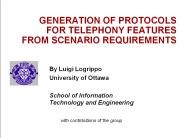 GENERATION%20OF%20PROTOCOLS%20FOR%20TELEPHONY%20FEATURES%20FROM%20SCENARIO%20REQUIREMENTS