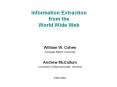 Information Extraction from the World Wide Web PowerPoint PPT Presentation