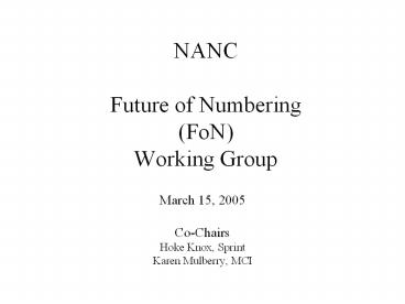 NANC Future of Numbering (FoN) Working Group
