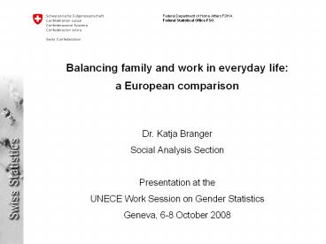 Balancing family and work in everyday life: a European comparison