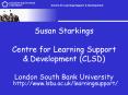 Susan Starkings Centre for Learning Support PowerPoint PPT Presentation