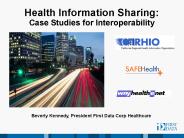 Health Information Sharing: Case Studies for Interoperability