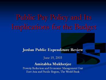 Public Pay Policy and Its Implications for the Budget