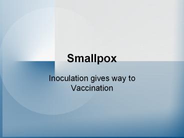 Smallpox