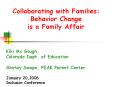 Collaborating with Families: Behavior Change is a Family Affair PowerPoint PPT Presentation
