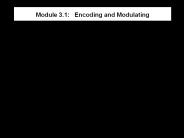 Module 3.1:  Encoding and Modulating