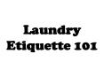 Laundry%20Etiquette%20101 PowerPoint PPT Presentation