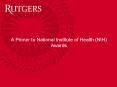 A Primer to National Institute of Health NIH Awards PowerPoint PPT Presentation