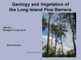 Geology and Vegetation of the Long Island Pine Barrens PowerPoint PPT Presentation