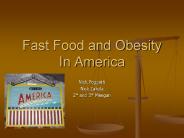 Fast Food and Obesity In America