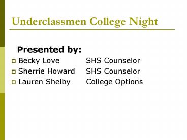 Underclassmen College Night