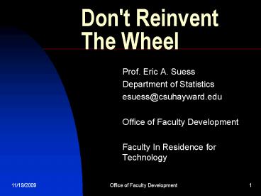 Don't Reinvent The Wheel