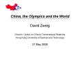 China, the Olympics and the World PowerPoint PPT Presentation