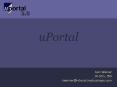 uPortal PowerPoint PPT Presentation