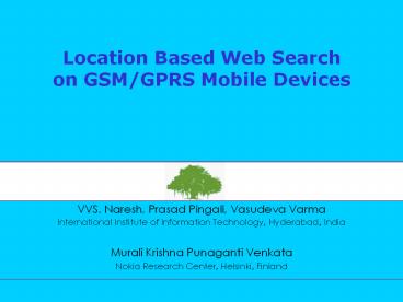 Location Based Web Search on GSM/GPRS Mobile Devices
