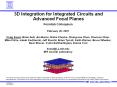 3D Integration for Integrated Circuits and Advanced Focal Planes PowerPoint PPT Presentation