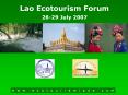 Lao Ecotourism Forum 26-29 July 2007 PowerPoint PPT Presentation