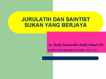 JURULATIH DAN SAINTIST SUKAN YANG BERJAYA