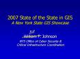 2007 State of the State in GIS A New York State GIS Showcase PowerPoint PPT Presentation