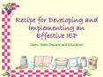 Recipe for Developing and Implementing an Effective IEP PowerPoint PPT Presentation
