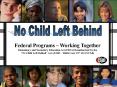 No Child Left Behind PowerPoint PPT Presentation