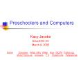 Preschoolers%20and%20Computers PowerPoint PPT Presentation