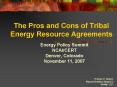 The Pros and Cons of Tribal Energy Resource Agreements PowerPoint PPT Presentation
