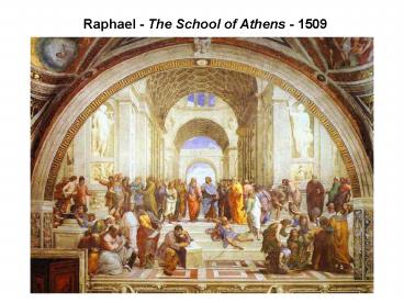 Raphael - The School of Athens - 1509