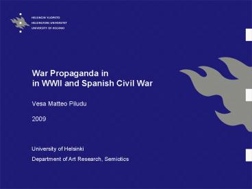 War Propaganda in in WWII and Spanish Civil War