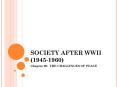 SOCIETY AFTER WWII 19451960 PowerPoint PPT Presentation