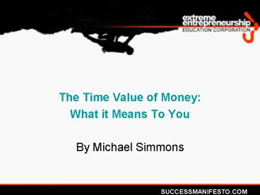 The Time Value of Money: