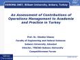 An Assessment of Contributions of Operations Management to Academia and Practice in Turkey PowerPoint PPT Presentation